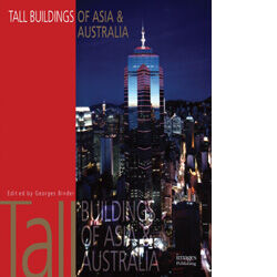 обложка книги Tall Buildings of Asia & Australia книга Tall Buildings of Asia & Australia, автор: Georges Binders